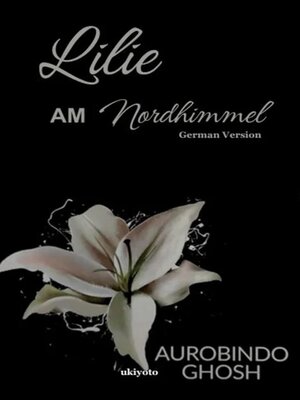cover image of Lilie am Nordhimmel